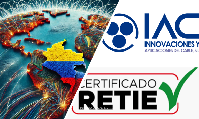 IAC obtiene certificación RETIE para Colombia